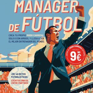 CONVIERTETE EN TU PROPIO MANAGER DE FUTBOL
