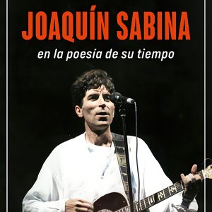 JOAQUÍN SABINA EN LA POESÍA DE SU TIEMPO