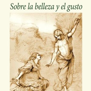 SOBRE LA BELLEZA Y EL GUSTO
