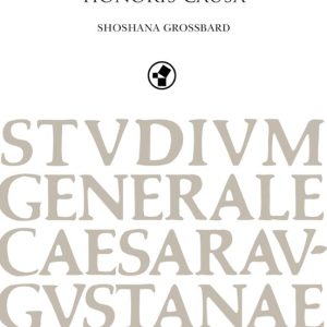 ACTO DE INVESTIDURA DEL GRADO DE DOCTOR HONORIS CAUSA SHOSHANA GROSSBARD