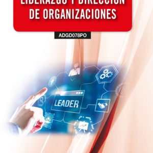 (ADGD078PO) LIDERAZGO Y DIRECCIÓN DE ORGANIZACIONES