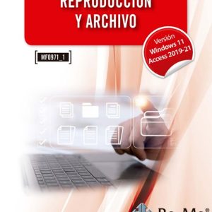 (MF0971_3) REPRODUCCIÓN Y ARCHIVO