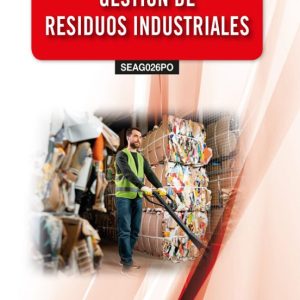 (SEAG026PO) GESTIÓN DE RESIDUOS INDUSTRIALES
