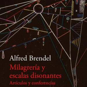 MILAGRERÍA Y ESCALAS DISONANTES