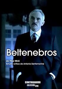 BELTENEBROS, DE PILAR MIRÓ