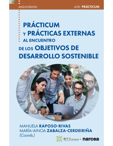 PRÁCTICUM Y PRÁCTICAS EXTERNAS AL ENCUENTRO DE LOS OBJETIVOS DE DESARROLLO SOSTENIBLE