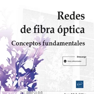 REDES DE FIBRA ÓPTICA. CONCEPTOS FUNDAMENTALES